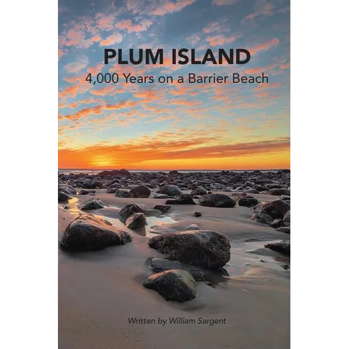 Plum Island; 4,000 Years on a Barrier Beach - Paperback