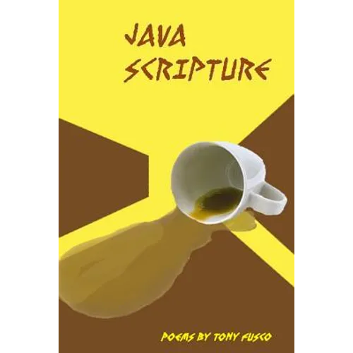 Java Scripture: Poetry by Tony Fusco - Paperback