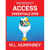 Access Essentials 2019 - Hardcover