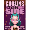 Goblins on the Other Side - Paperback