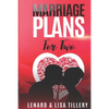 Marriage Plans For Two: Before and After the Wedding - Paperback