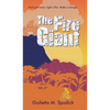 The Fire Giant - Hardcover