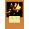 Fire Skills 50 Methods for Starting Fires Without Matches - Paperback