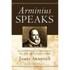 Arminius Speaks - Paperback