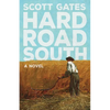 Hard Road South - Paperback