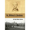 Dr. William Archer Cheatham: Tennessee's First Mental Health Professional - Paperback