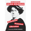 The Essential Emma Goldman-Anarchism, Feminism, Liberation (Warbler Classics Annotated Edition) - Paperback