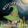 Witchy Paths: A Children's Book About Types of Witches - Paperback