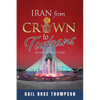 Iran From Crown To Turbans - Paperback