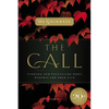 The Call: Finding and Fulfilling God's Purpose for Your Life - Paperback