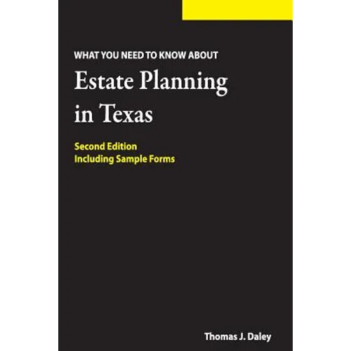Estate Planning in Texas: What you Need to Know - Paperback