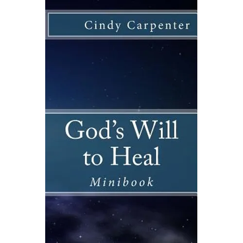 God's Will to Heal - Mini: Minibook - Paperback