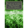 Frederick Schiller: The essential in 200 quotes: On Love, Nature, History, Grace, Dignity..... - Paperback
