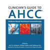 Clinician's Guide to AHCC: Evidence-Based Nutritional Immunotherapy - Hardcover