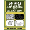 U.S. Army Guide to Map Reading and Navigation - Paperback