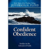 Confident Obedience: Studies in the Lifestyle of Faith - Paperback