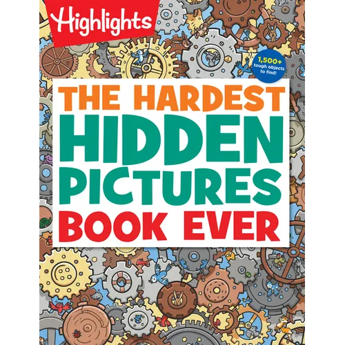 The Hardest Hidden Pictures Book Ever: Ultra-Challenging Brain Games for Kids Ages 8-12, Advanced Seek and Find Puzzles Book with Over 1,500 Hidden Ob - Paperback