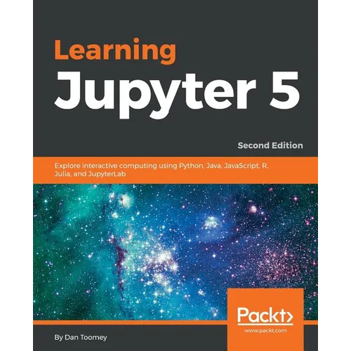 Learning Jupyter 5, Second Edition - Paperback