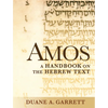 Amos: A Handbook on the Hebrew Text - Paperback