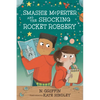 Smashie McPerter and the Shocking Rocket Robbery - Hardcover