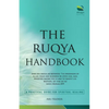 The Ruqya Handbook: A Practical Guide For Spiritual Healing - Paperback