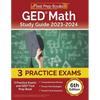 GED Math Study Guide 2023-2024: 3 Practice Exams and GED Test Prep Book [6th Edition] - Paperback