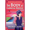 The Body at Carnival Bridge - Paperback