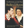 The Recollections of the Last Days of Shelley and Byron - Paperback
