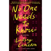 No One Needs to Know - Paperback