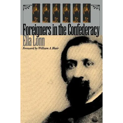 Foreigners in the Confederacy - Paperback