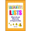 Baby Lists: What to Do and What to Get to Prepare for Baby - Paperback
