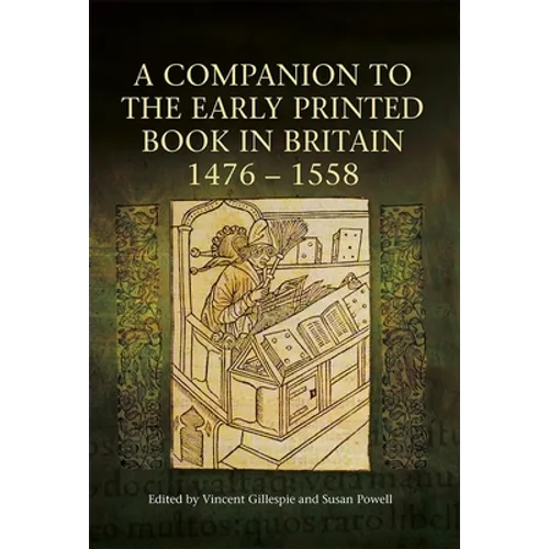 A Companion to the Early Printed Book in Britain, 1476-1558 - Paperback