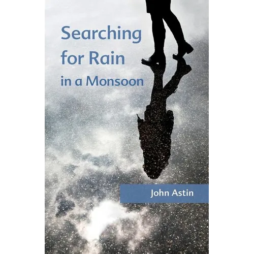 Searching for Rain in a Monsoon - Paperback