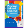 Practical Painted Scenery: A Guidebook - Paperback