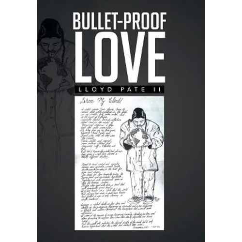 Bullet-Proof Love - Hardcover