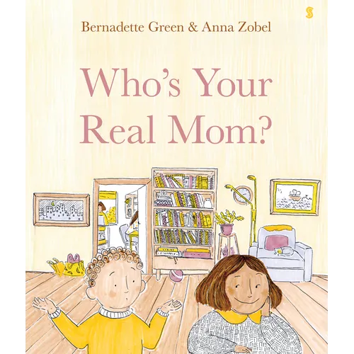 Who's Your Real Mom? - Hardcover