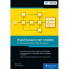 Project System in SAP S/4hana: The Comprehensive Guide to Project Management - Hardcover