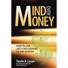 Mind Over Money: How to Live like a Millionaire on ANY Budget - Paperback
