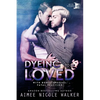 Dyeing to be Loved (Curl Up and Dye Mysteries, #1) - Paperback