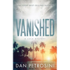 Vanished: A Luca Mystery Crime Thriller - Paperback