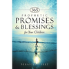 365 Prophetic Promises & Blessings for Your Children - Paperback