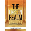 The Unseen Realm: An Introduction To The Realm Of The Supernatural - Paperback
