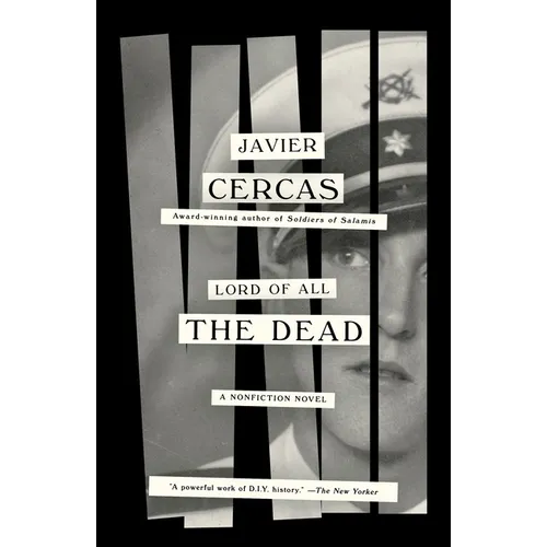 Lord of All the Dead: A Nonfiction Novel - Paperback