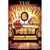 The Visitors: A True Haunting - Paperback