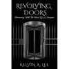 Revolving Doors: Persevering With The Heart Of A Champion - Paperback