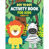 Dot to Dot Activity Book for Kids: Connect the Dots and Coloring Fun for Kids Ages 4-8 - Paperback