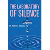 The Laboratory of Silence - Paperback