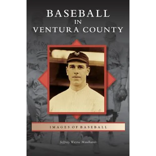 Baseball in Ventura County - Hardcover