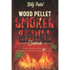Wood Pellet Smoker and Grill Cookbook: Smoker Cookbook for Smoke Meat with Delicous Recipes for Family and Friends Barbecue - Paperback