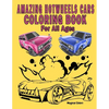 Amazing HotWheels Cars Coloring Book For All Ages - Paperback